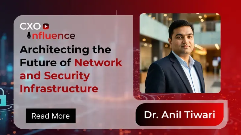 Architecting the Future of Network and Security Infrastructure